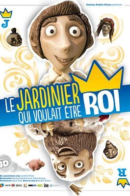 Le Jardinier qui voulait être Roi