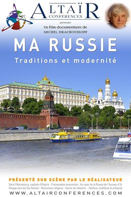 ALTAÏR Conférence - Ma Russie, traditions et modernité