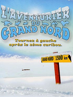 poster de L'Aventurier du Grand Nord