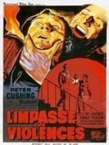 poster de L'Impasse aux violences