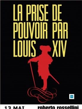 La Prise du pouvoir par Louis XIV