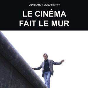 Photo Le Cinéma fait le Mur