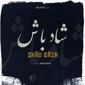 Photo Shâd Bâsh