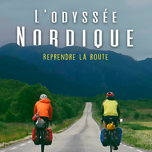 Photo L'Odyssee Nordique : Reprendre la Route
