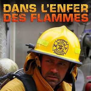 Photo Dans l'enfer des flammes
