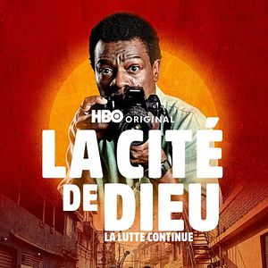 Photo La Cité de Dieu : La lutte continue