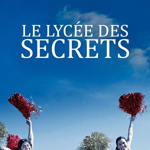 Photo Le lycée des secrets
