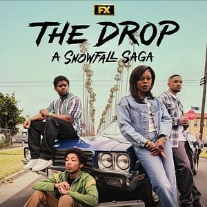 Photo The Drop: A Snowfall Saga