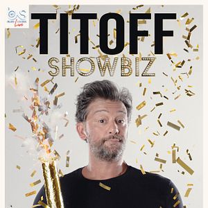Photo Bliss Acces Live : Titoff, Showbiz