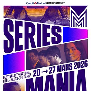 Photo Festival Séries Mania