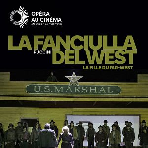 Photo La fille du Far-West (Metropolitan Opera)