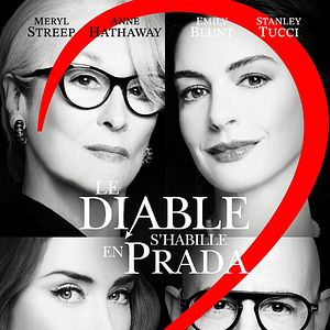 Photo Le Diable s'habille en Prada 2