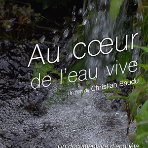 Photo Au coeur de l'eau vive