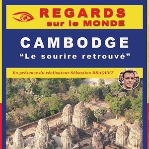 Photo Regards sur le monde : Cambodge, Le sourire retrouvé
