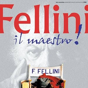 Photo Federico Fellini "Il Maestro"
