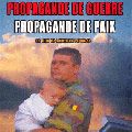 Photo Propagande de guerre, propagande de paix