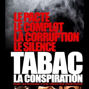 Photo Tabac, la conspiration