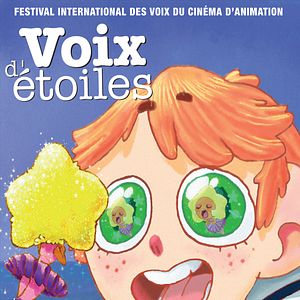 Photo Voix d'étoiles - Festival International des Voix de Films d'Animation