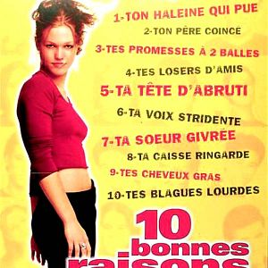 10 Bonnes Raisons De Te Larguer : Photos Et Affiches - AlloCiné