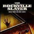 Photo The Rockville Slayer