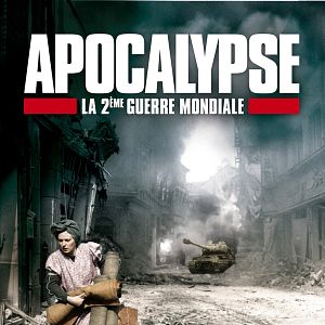 Photo Apocalypse - La 2ème Guerre Mondiale