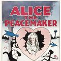 Photo Alice the Peacemaker