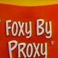 Photo Foxy by Proxy