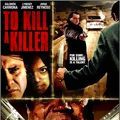 Photo To Kill a Killer