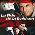 Photo Le Prix de la trahison