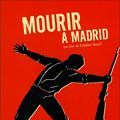 Photo Mourir à Madrid