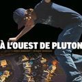 Photo A l'Ouest de Pluton