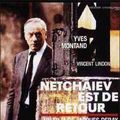 Photo Netchaïev est de retour