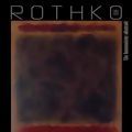 Photo Mark Rothko 1903-1970, un humaniste abstrait