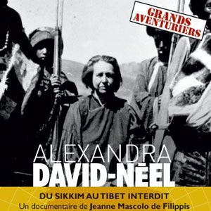Photo Alexandra David-Neel: du Sikkim au Tibet interdit