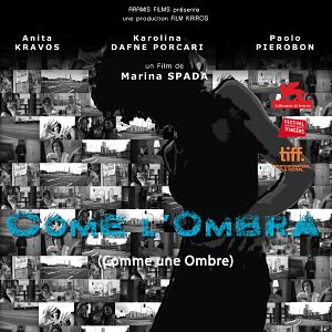Photo Come l'Ombra (Comme une ombre)