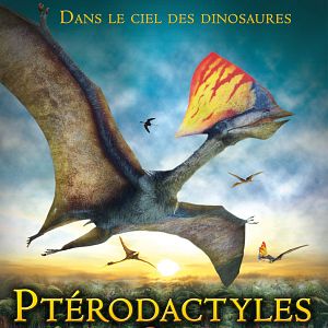 Photo Ptérodactyles 3D : Dans le ciel des dinosaures