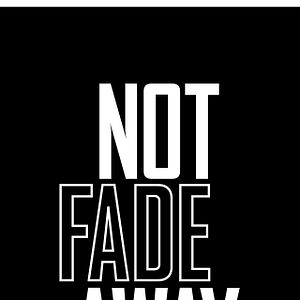 Photo Not Fade Away