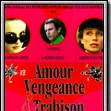 Photo Amour, vengeance & trahison