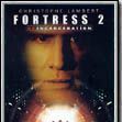 Photo Fortress 2 : reincarceration