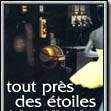 Photo Tout près des étoiles