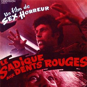 Photo Le Sadique aux dents rouges