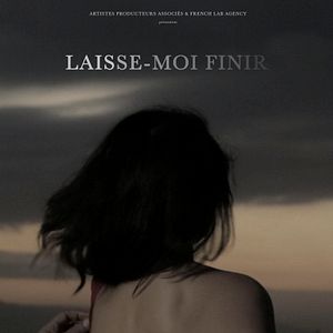Photo Laisse-moi finir
