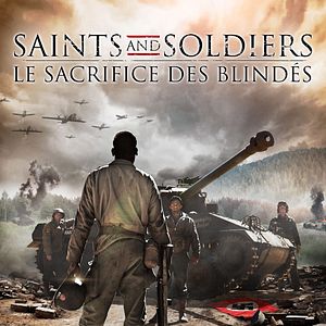 Photo Saints & Soldiers 3, le sacrifice des blindés
