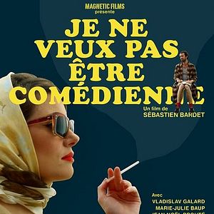 Photo Je ne veux pas être comédienne