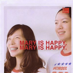 Photo Mary is Happy, Mary is Happy