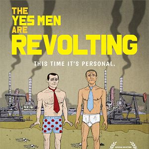 Photo The Yes Men Are Revolting
