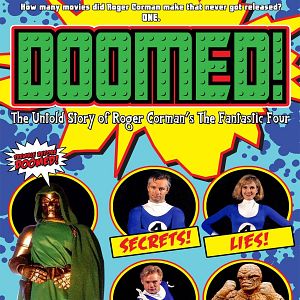 Photo Doomed: The Untold Story Of Roger Corman's The Fantastic Four