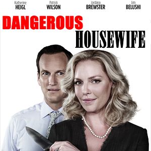 Photo Dangerous Housewife