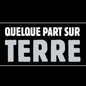 Photo Quelque part sur Terre