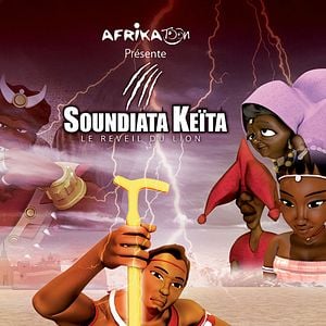 Soundiata Keita, Le Réveil du Lion - film 2014 - AlloCiné